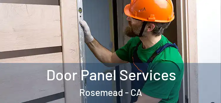 Door Panel Services Rosemead - CA